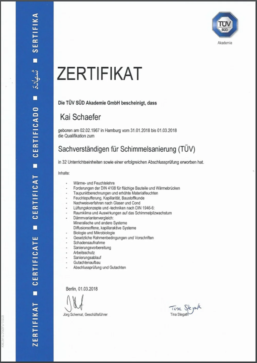 Zertifikat der TÜV SÜD Akademie: Kai Schaefer, Sachverständiger für Schimmelsanierung (TÜV)